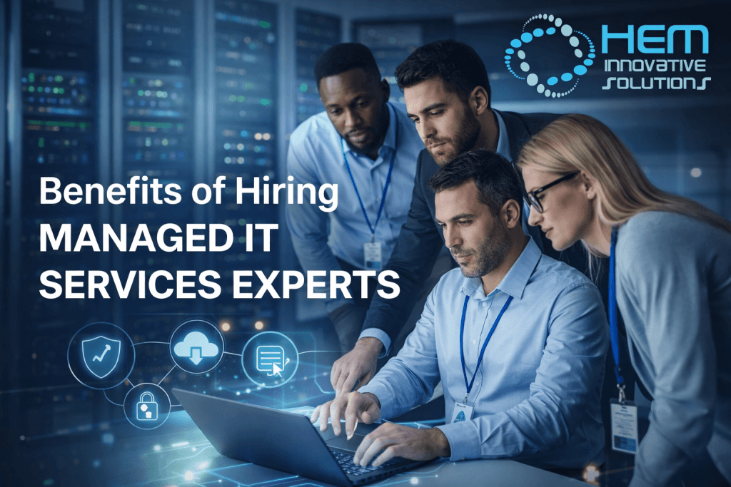 ⁠What are the Benefits of Hiring Managed IT Services Experts?
